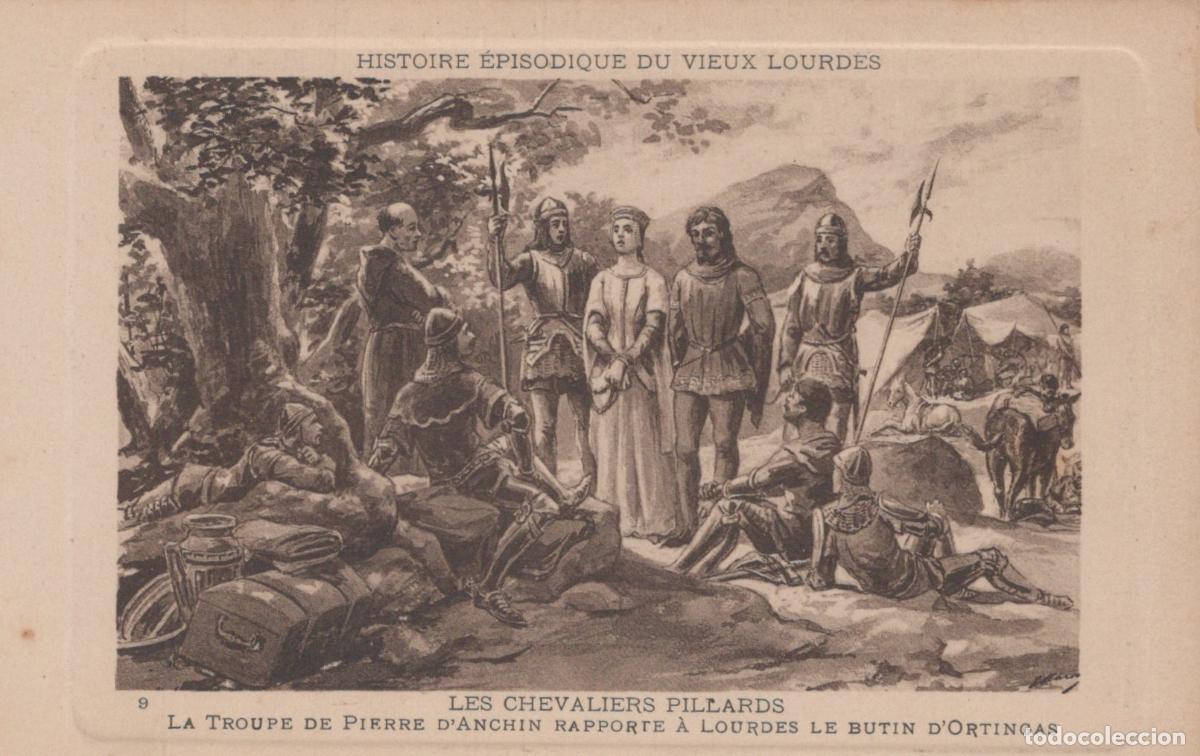 Postales: France Lourdes The Plundering Knights Pierre D'Anchin's Troop Unposted *YBC165