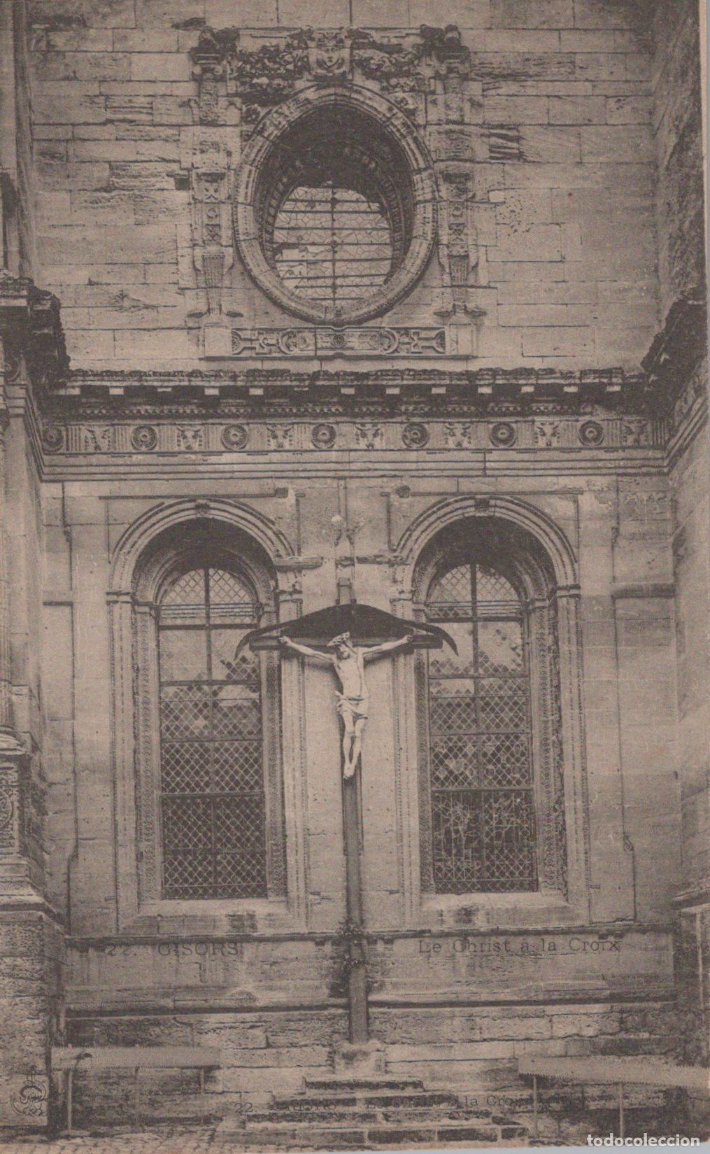 Postcards: France Gisors Christ On The Cross Crucifix Statue Unposted *YBC938