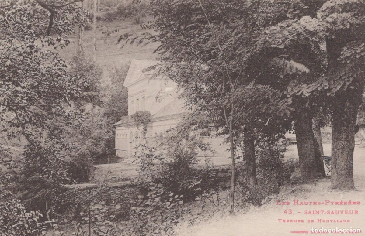 Postcards: France Saint Sauveur Thermal Baths Of Hontalade Hautes Pyrenees Unposted *YBC403