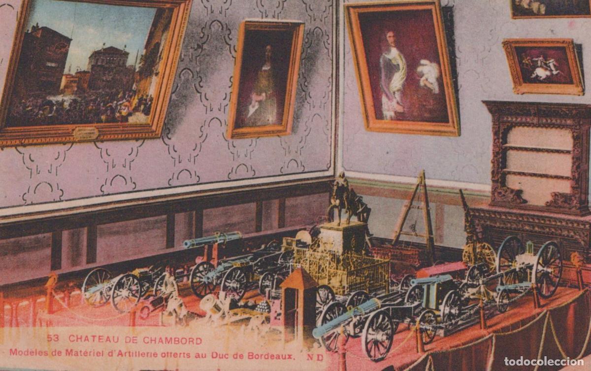 Postcards: France Chambord Chateau De Artillery Models Presented To The Unposted *YBC160