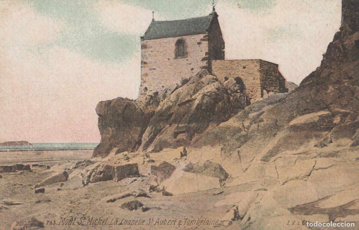 Cartes Postales: France Le Le Mont Saint Michel Saint Aubert Chapel At Mont Saint *YBC350