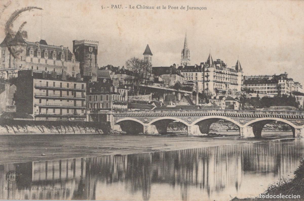 Cartes Postales: France Pau The Castle And The Jurancon Bridge *YBC360