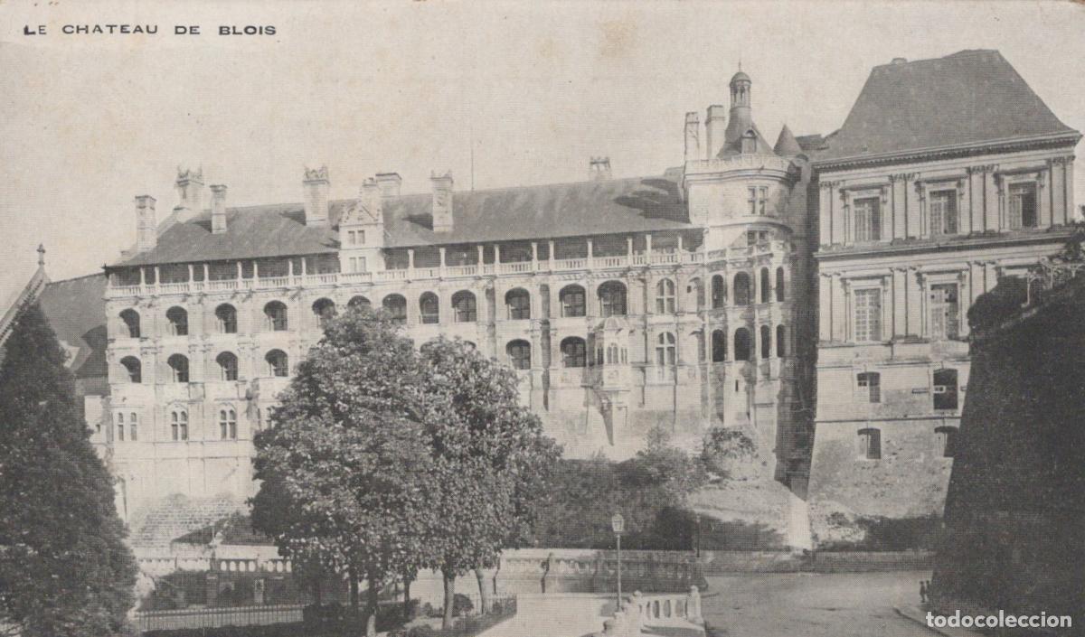 Postkarten: France Blois Chateau De Historic Royal Castle Architecture Unposted *YBC434