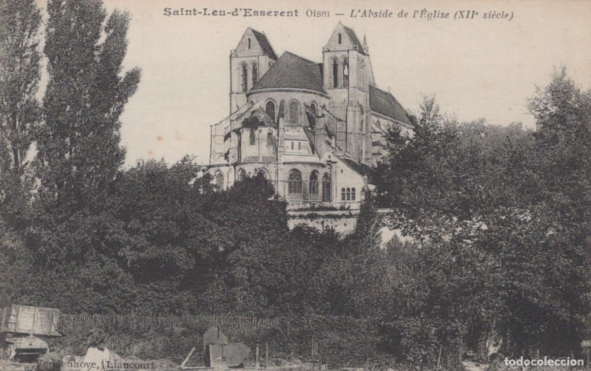 Postales: France Liancourt Saint Leu D Esserent Oise The Apse Of The Unposted *YBC703