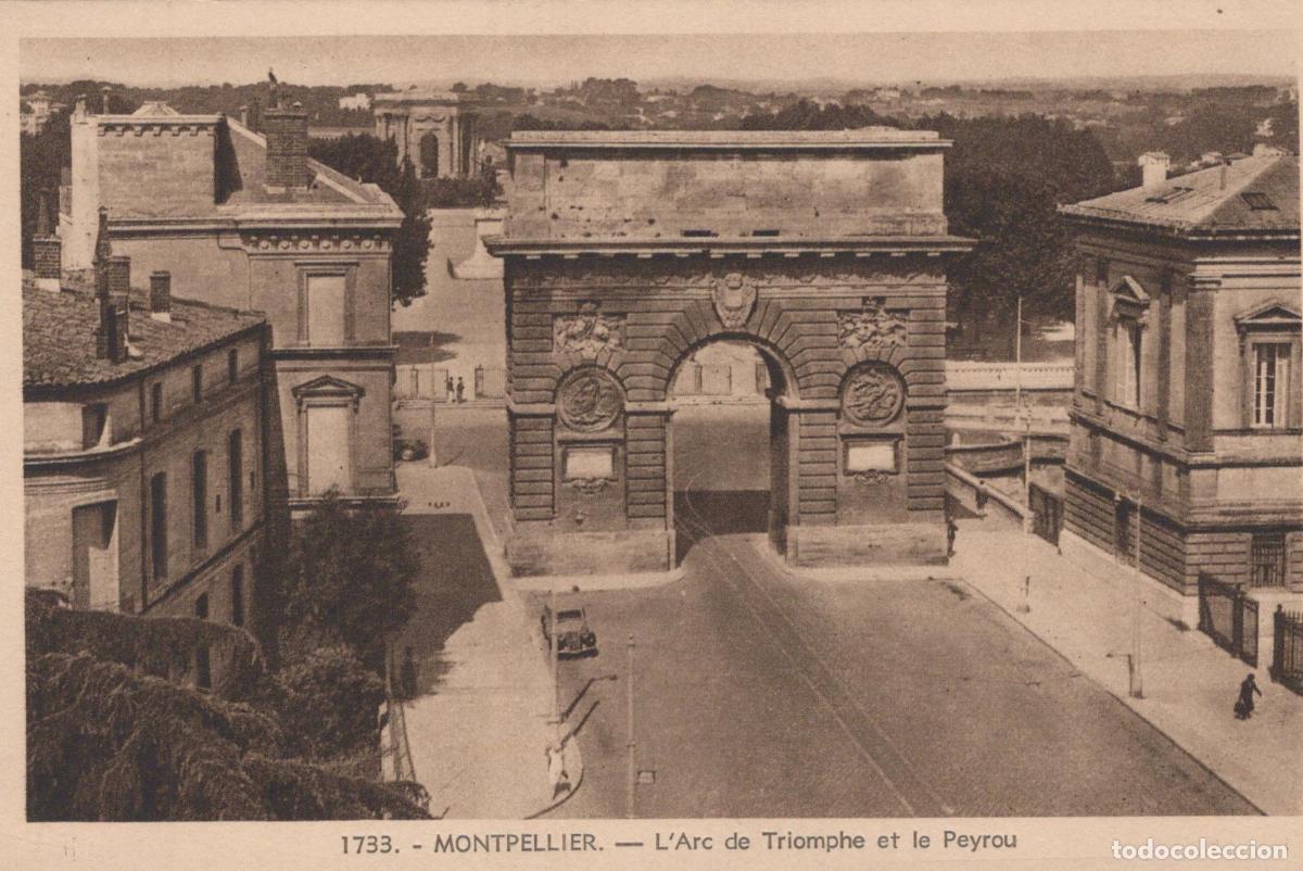 Postales: France Montpellier Arc De Triomphe And The Peyrou Promenade In Unposted *YBC713
