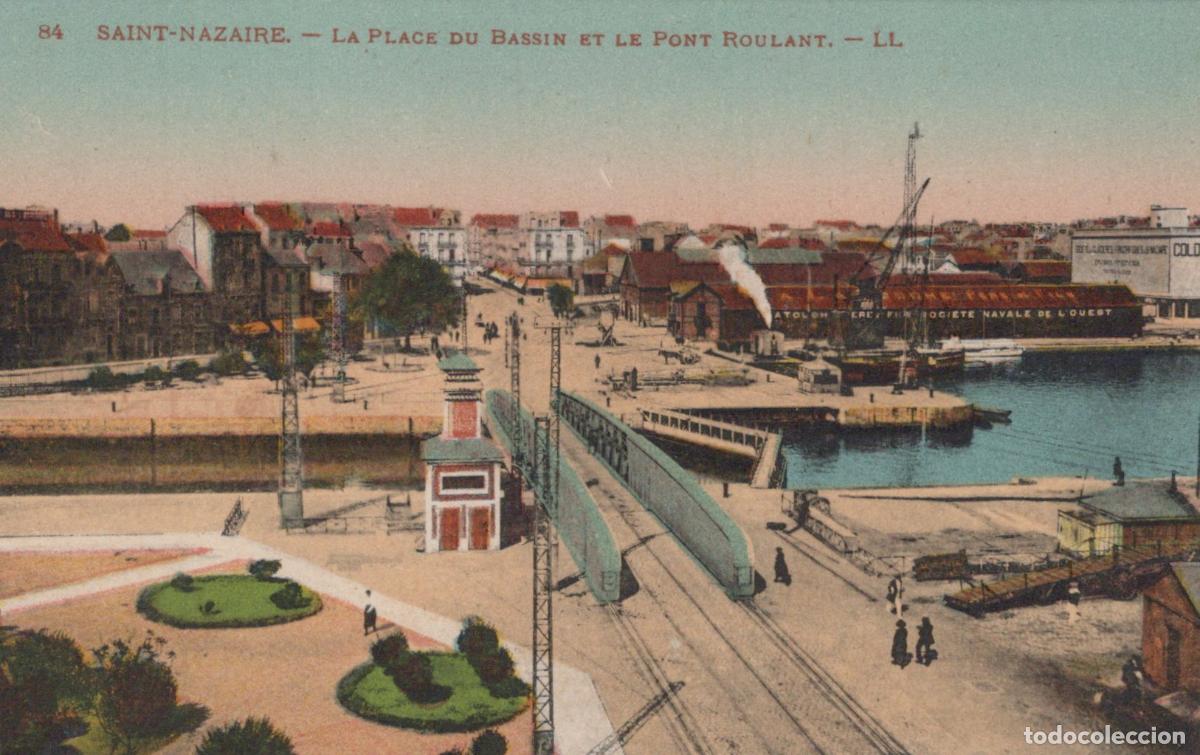Postais: France Saint Nazaire Place Du Bassin And The Rolling Bridge Unposted *YBC323
