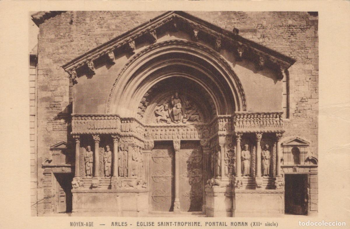 Postales: France Arles Church Of Saint Trophime Romanesque Portal 12th Unposted *YBC620