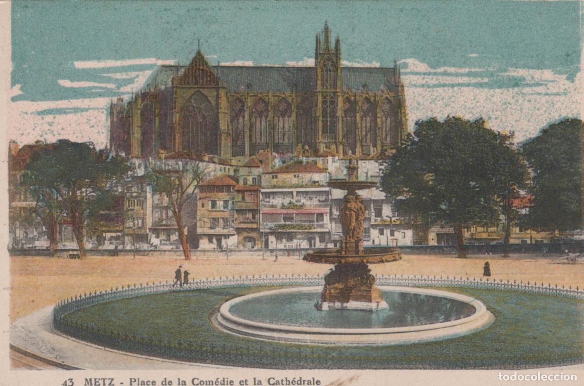 Postales: France Metz Place De La Comedie And The Cathedral Unposted *YBC811
