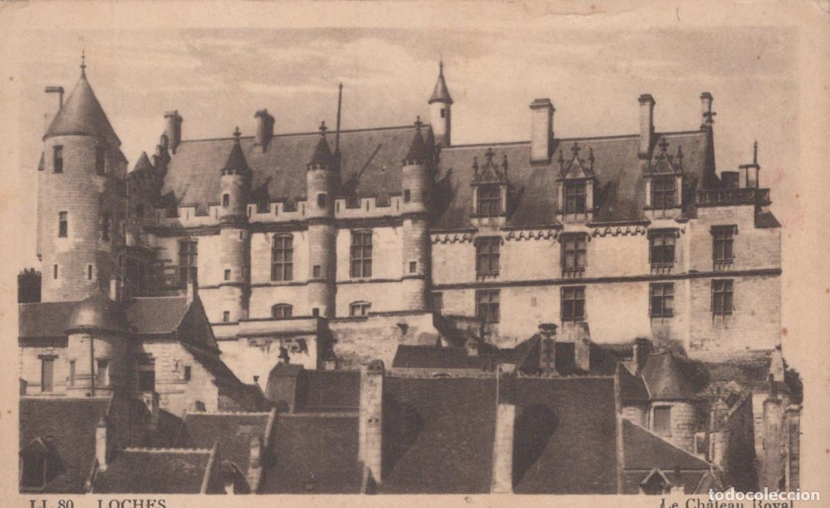 Postkarten: France Loches The Royal Castle Historic Architecture Unposted *YBC527