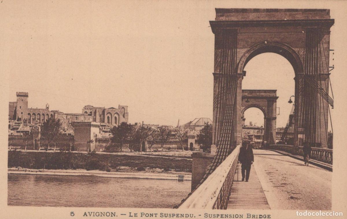Postales: France Avignon The Suspension Bridge Over The Rhone River *YBC669