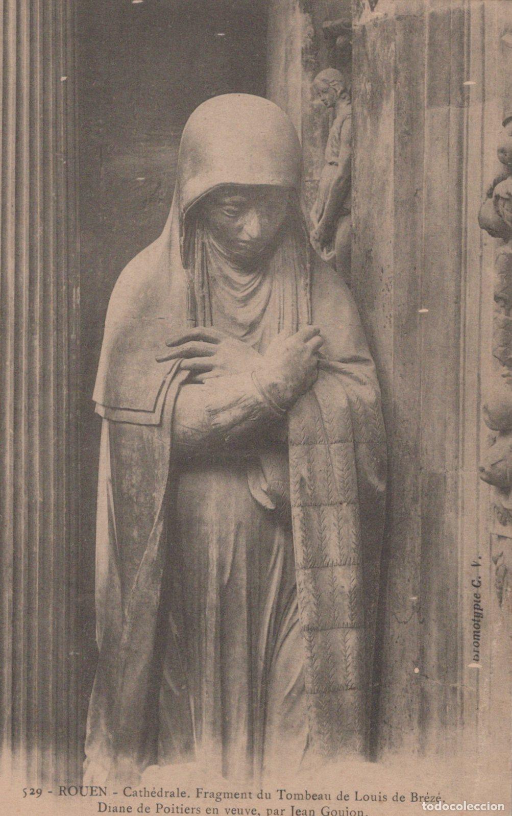 Postales: France Rouen Cathedral Fragment Of The Tomb Of Louis De Breze Unposted *YBC946