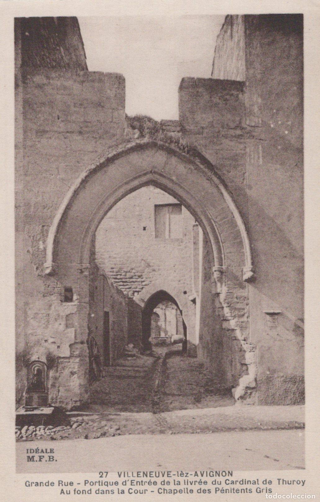 Postais: France Avignon Villeneuve Lez Grande Rue Cardinal De Thuroy Entrance *YBC995