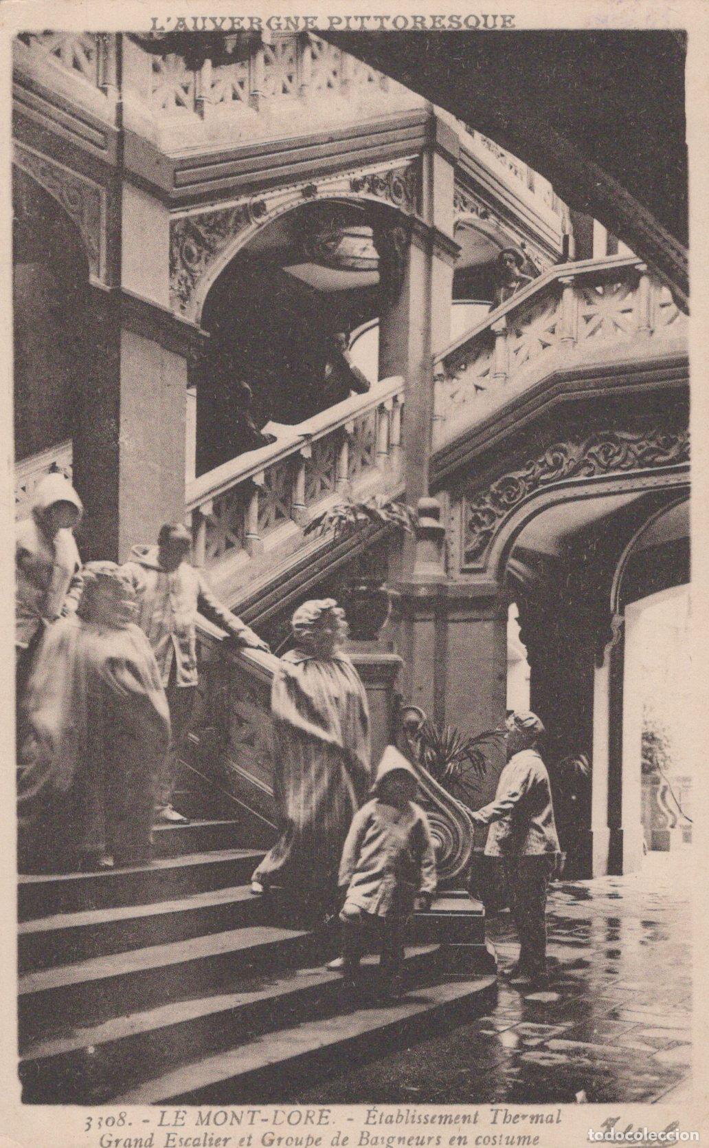Postales: France Le Mont Dore Thermal Establishment Grand Staircase And Unposted *YBC907