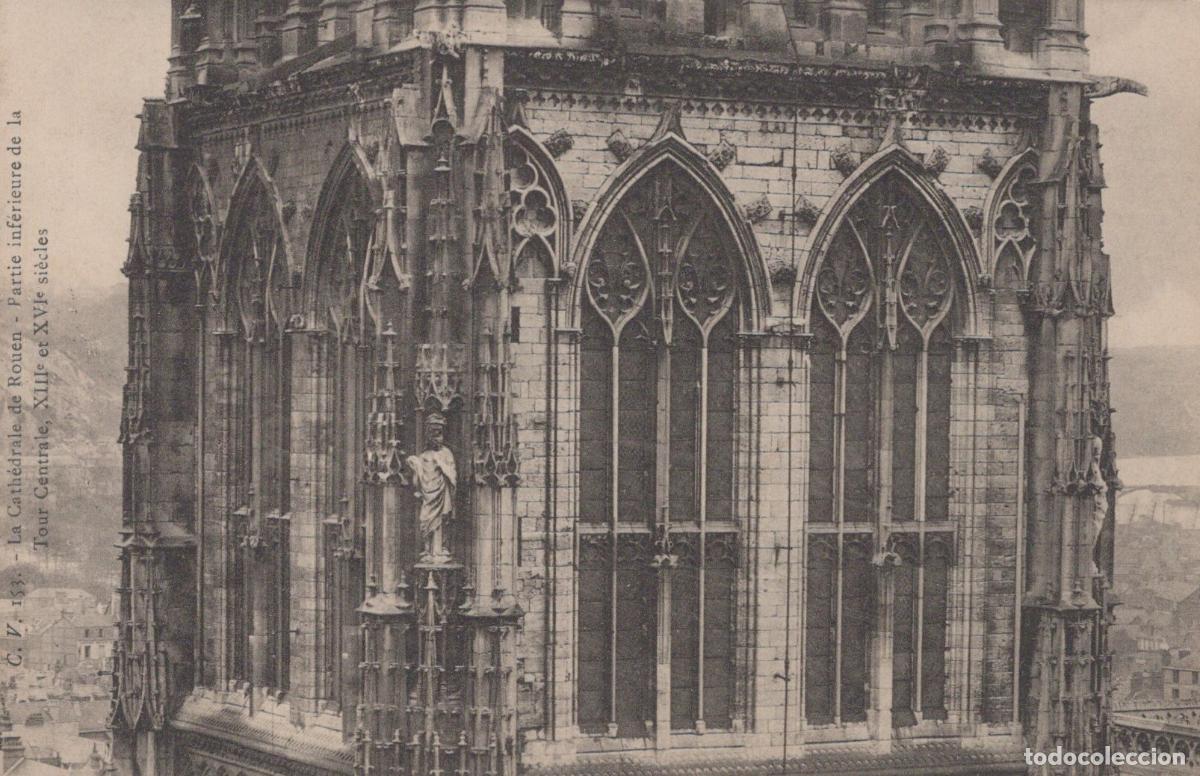 Postales: France Rouen Cathedral Central Tower Lower Section 13th And Unposted *YBC573