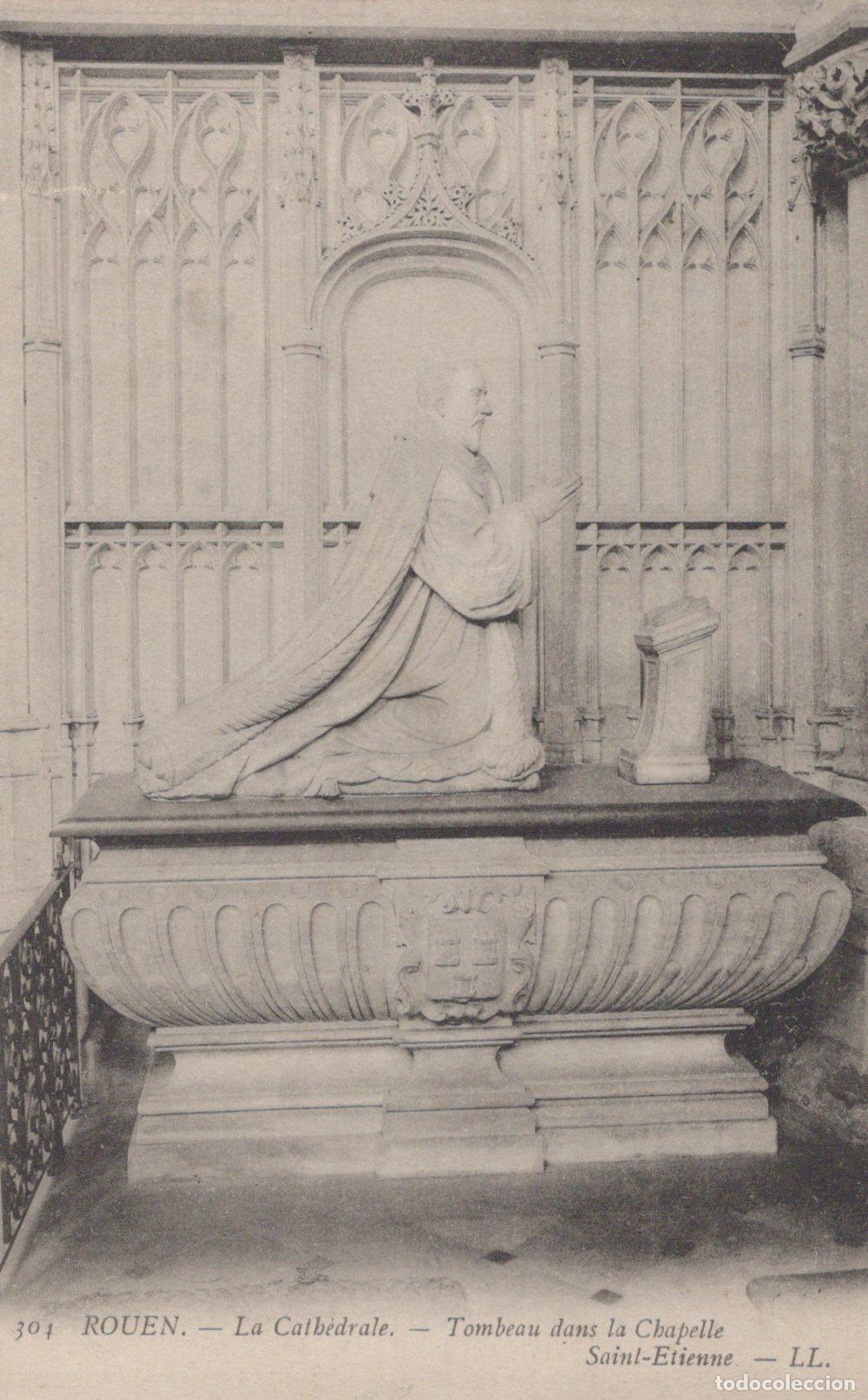 Postais: France Rouen Cathedral Tomb In The Saint Etienne Chapel Unposted *YBC915