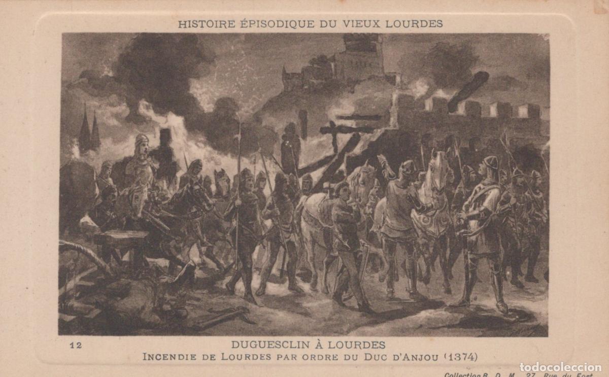 Cartoline: France Lourdes Duguesclin At Burning Of By The Duke Of Anjou Unposted *YBC594