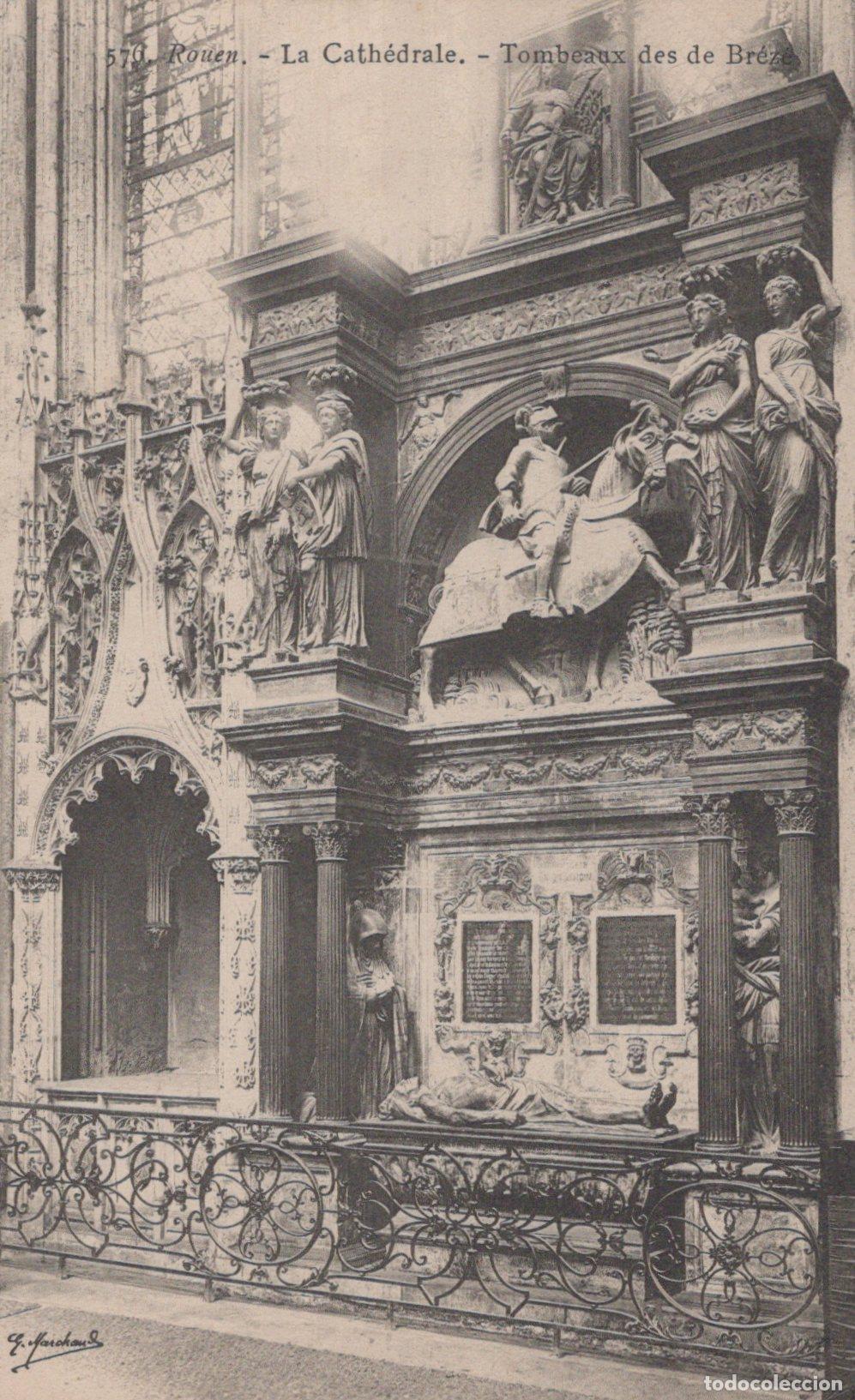 Postais: France Rouen Cathedral Interior Tombs Of The Breze Family Unposted *YBC964