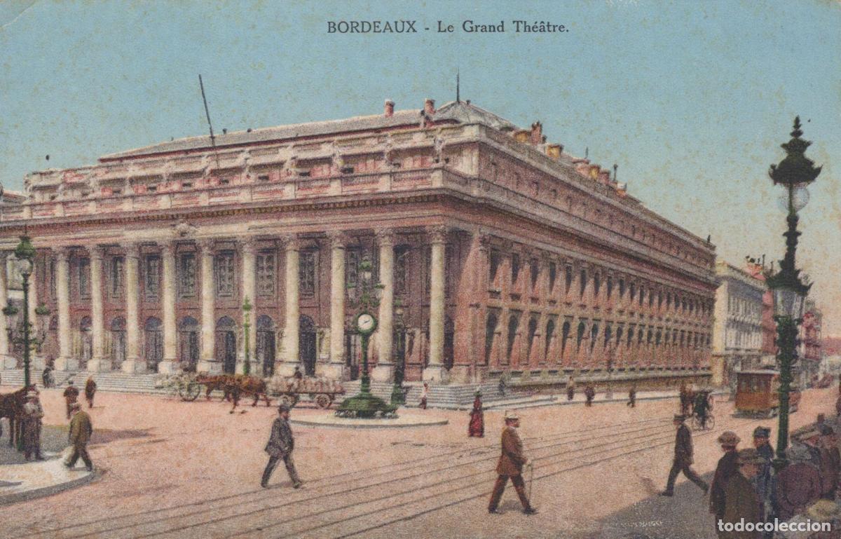 Cartes Postales: France Bordeaux Grand Theater Exterior View With Street Scene Unposted *YBC794