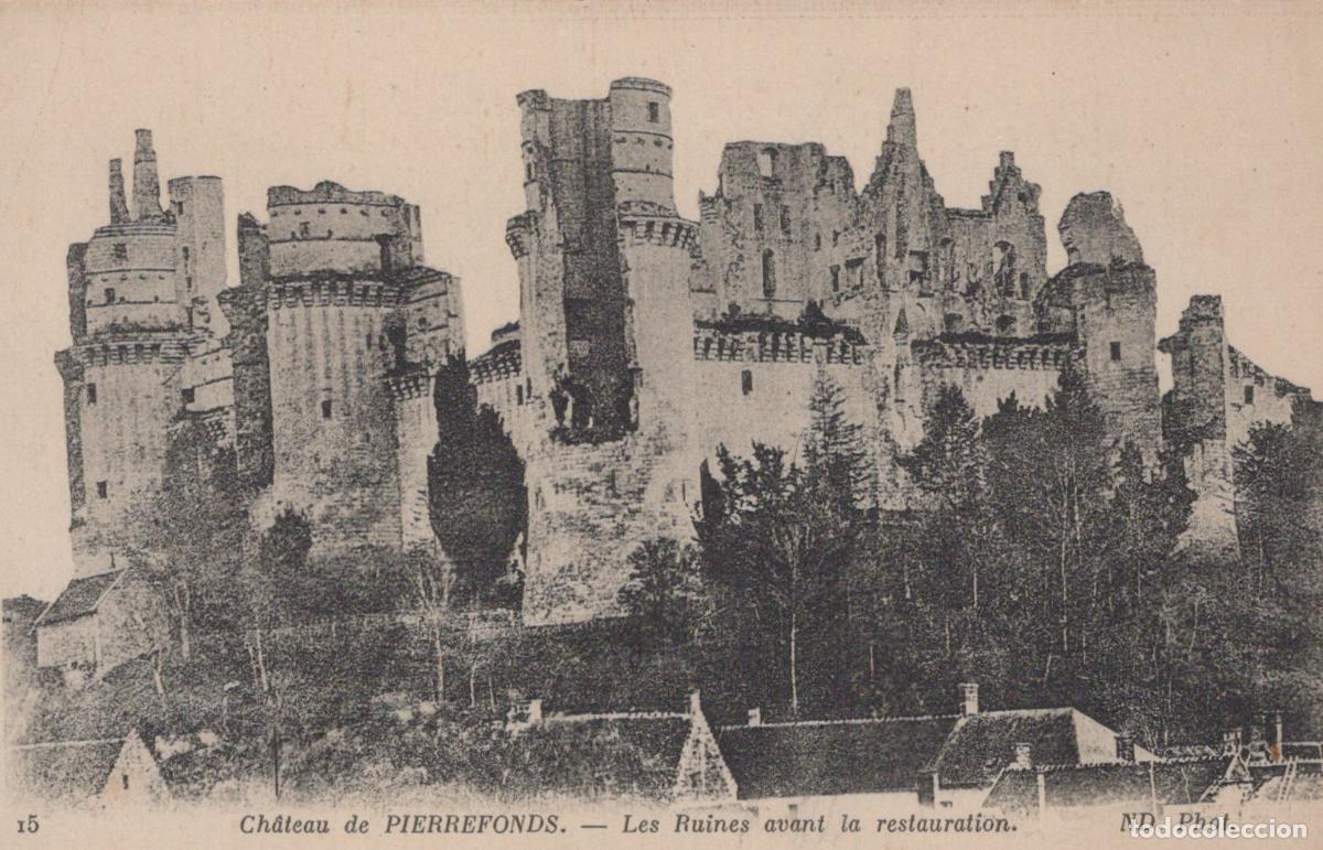 Postcards: France Pierrefonds Chateau De Ruins Before Restoration Unposted *YBC688