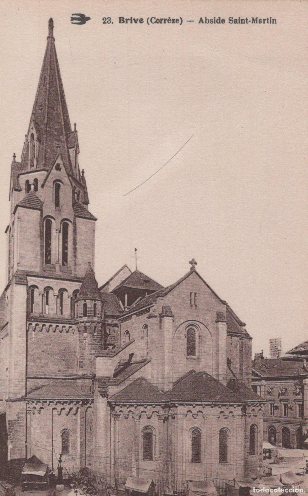 Postais: France Brive La Gaillarde Brive Correze Apse Saint Martin Unposted *YBC849