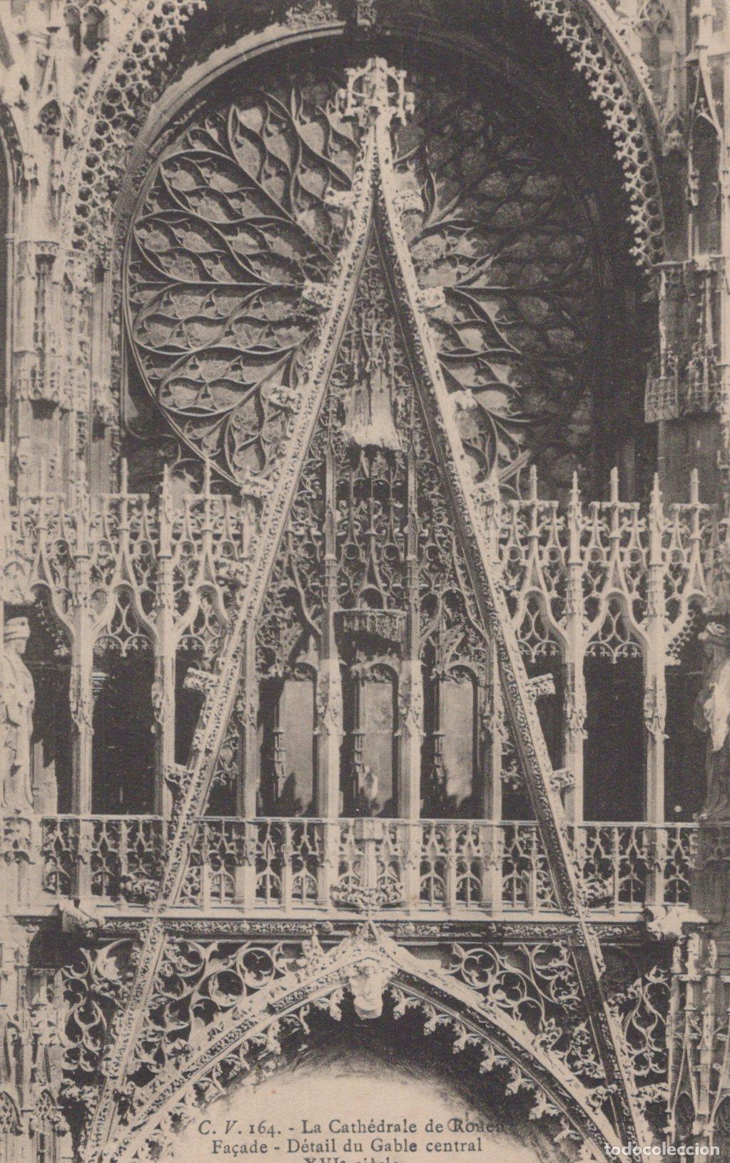 Postais: France Rouen Cathedral Facade Detail Of The Central Gable Unposted *YBC943