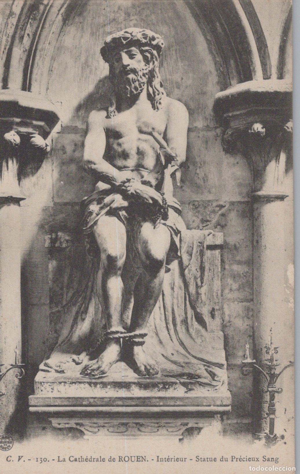 Postais: France Rouen Cathedral Interior Statue Of The Precious Blood Unposted *YBC896