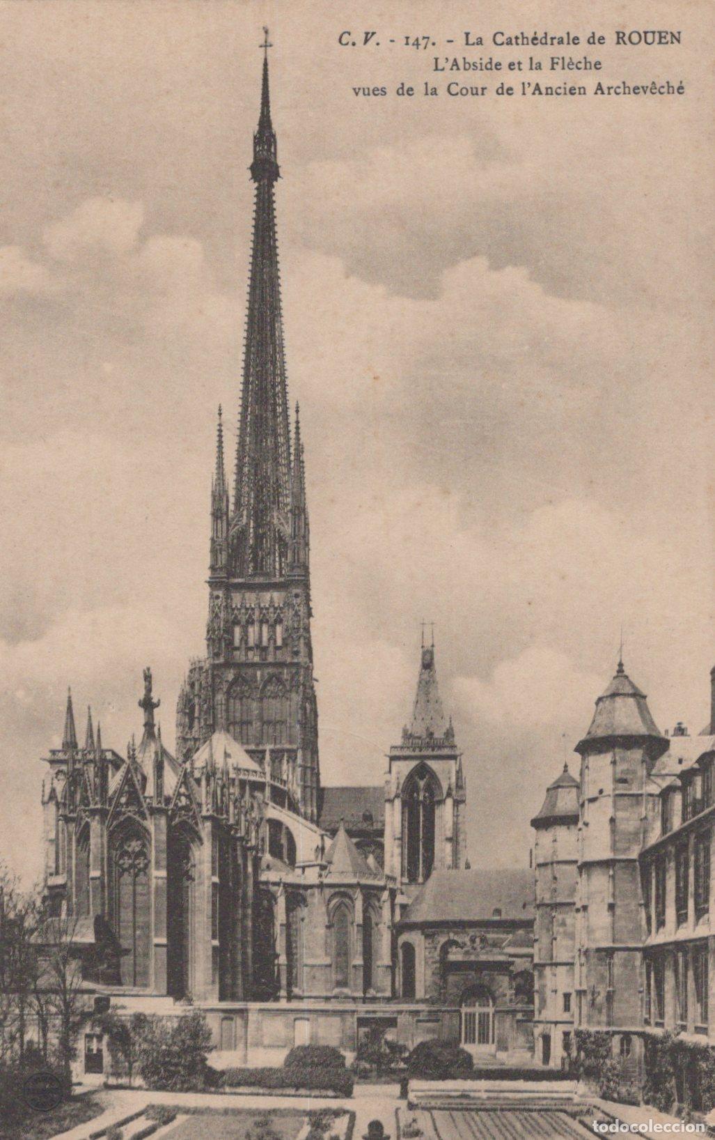 Postais: France Rouen Cathedral Apse And Spire From The Old Archbishop S *YBC898