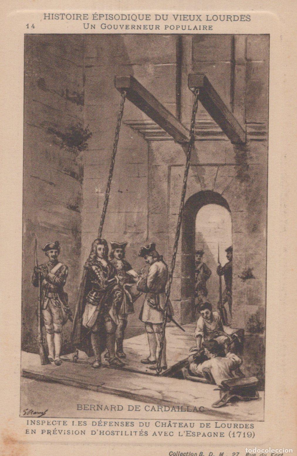 Postales: France Lourdes Bernard De Cardaillac Inspecting The Defenses Of Unposted *YBC978