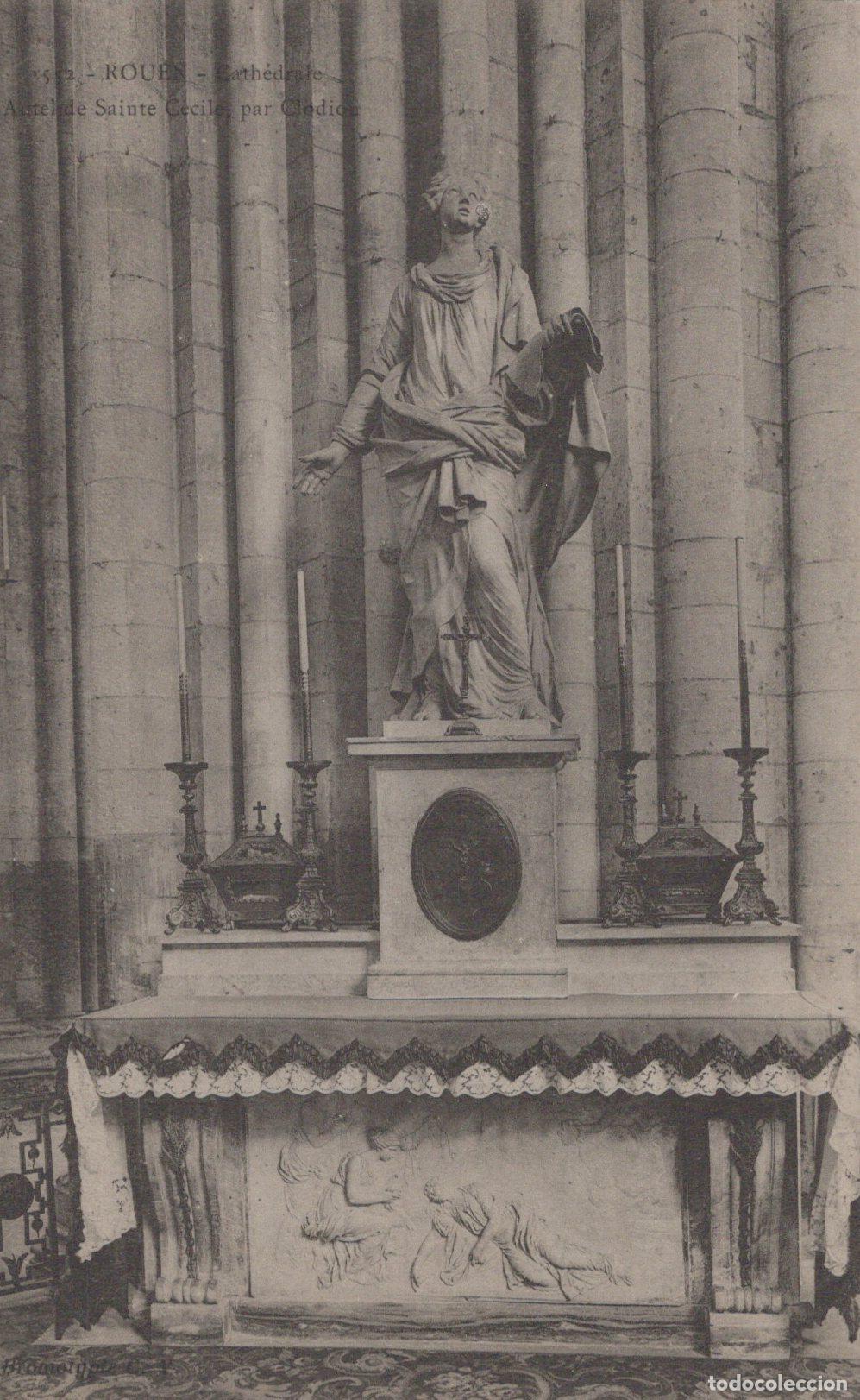 Postales: France Rouen Cathedral Altar Of Saint Cecilia By Clodion Unposted *YBC959