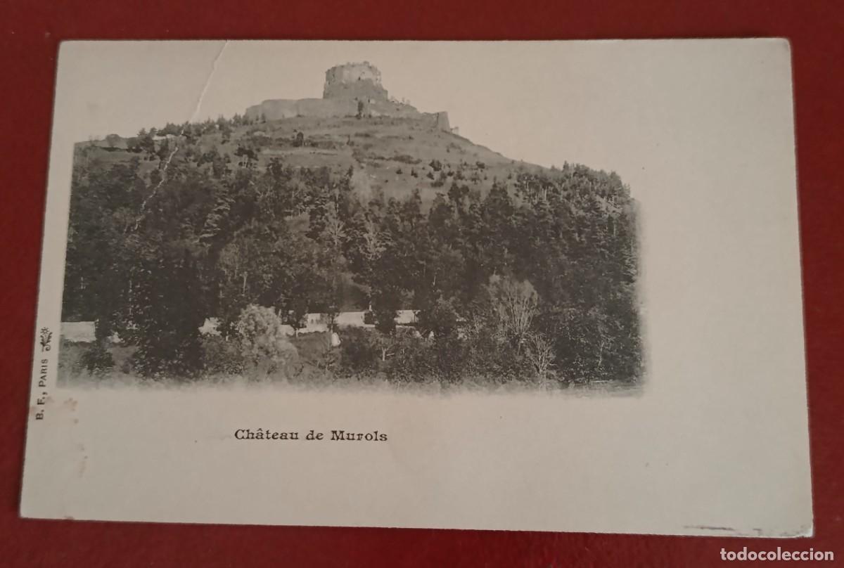 Postales: CH&Acirc;TEAU DE MUROL - AUVERNIA - FRANCIA