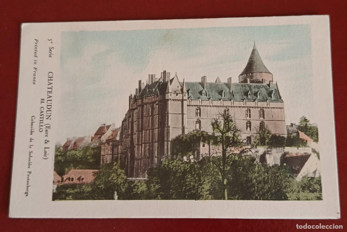 Postales: CASTILLO DE CHATEAUDUN - EURE Y LOIR - VALLE DE LOIRA - FRANCIA