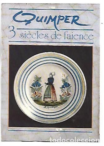 Postales: PLATO BRETON, CERAMICA HENRIOT.- MUSEO BRETON QUIMPER.- QUIMPER / FRANCIA
