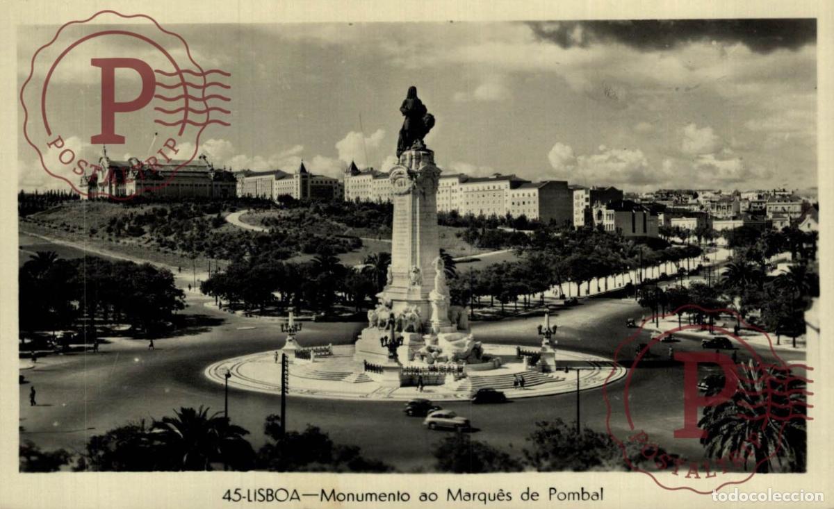 Cartoline: LISBOA. Monumento ao Marqu&eacute;s De Pombal. PORTUGAL LE PORTUGAL