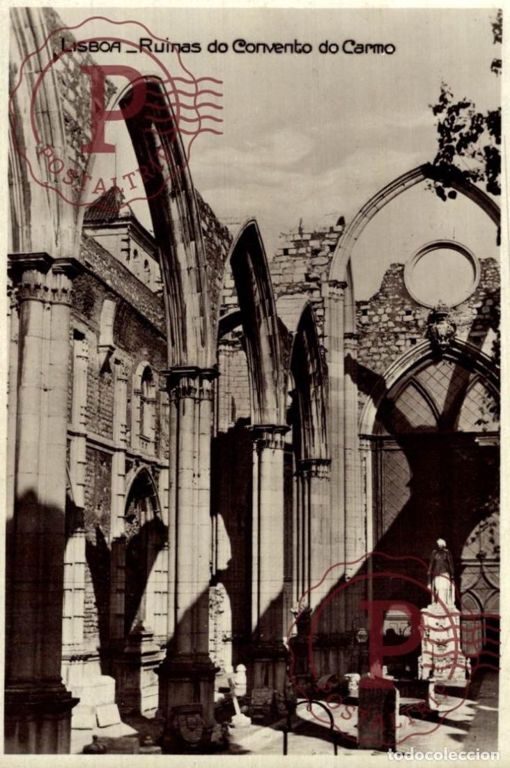 Postales: LISBOA. Ruinas Do Convento do Carmo. PORTUGAL LE PORTUGAL