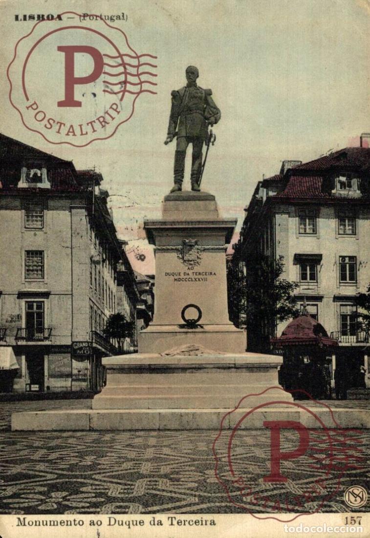 Postales: LISBOA. Monumento ao Duque Da Terceira. PORTUGAL LE PORTUGAL