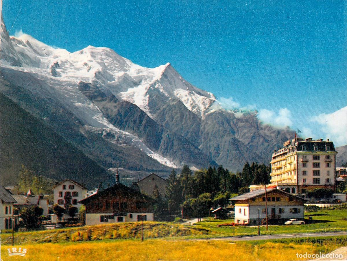 Postales: Postal de Chamonix y el Mont Blanc con el Hotel Le Savoy