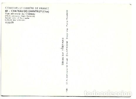 Postales: CHATEAU DE CHANTILLY.- FRANCIA - Foto 2