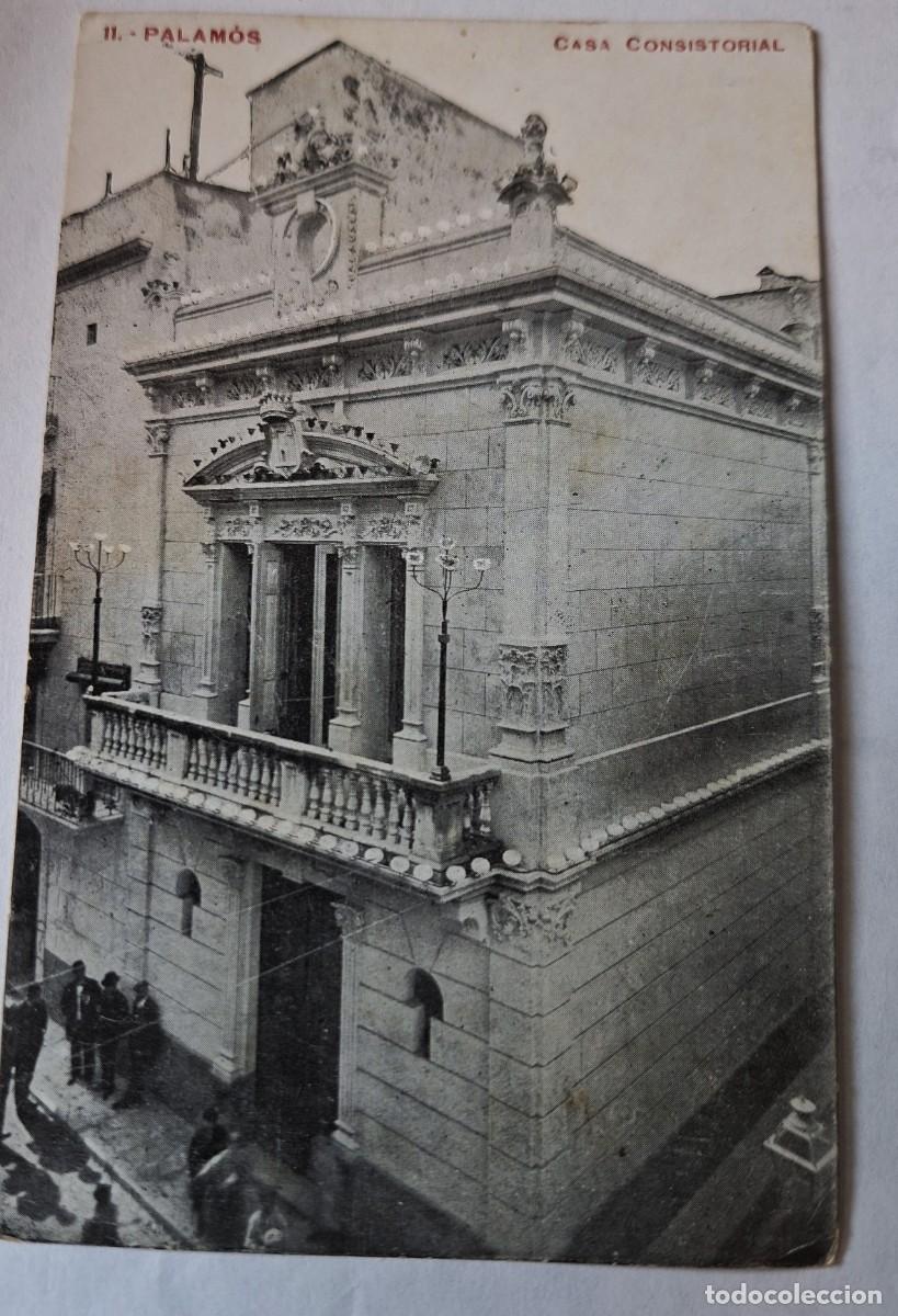 Postales: PALAMOS (GERONA) - POSTAL MUY ANTIGUA MANUSCRITA EN 1914 - CASA CONSISTORIAL -BUEN ESTADO