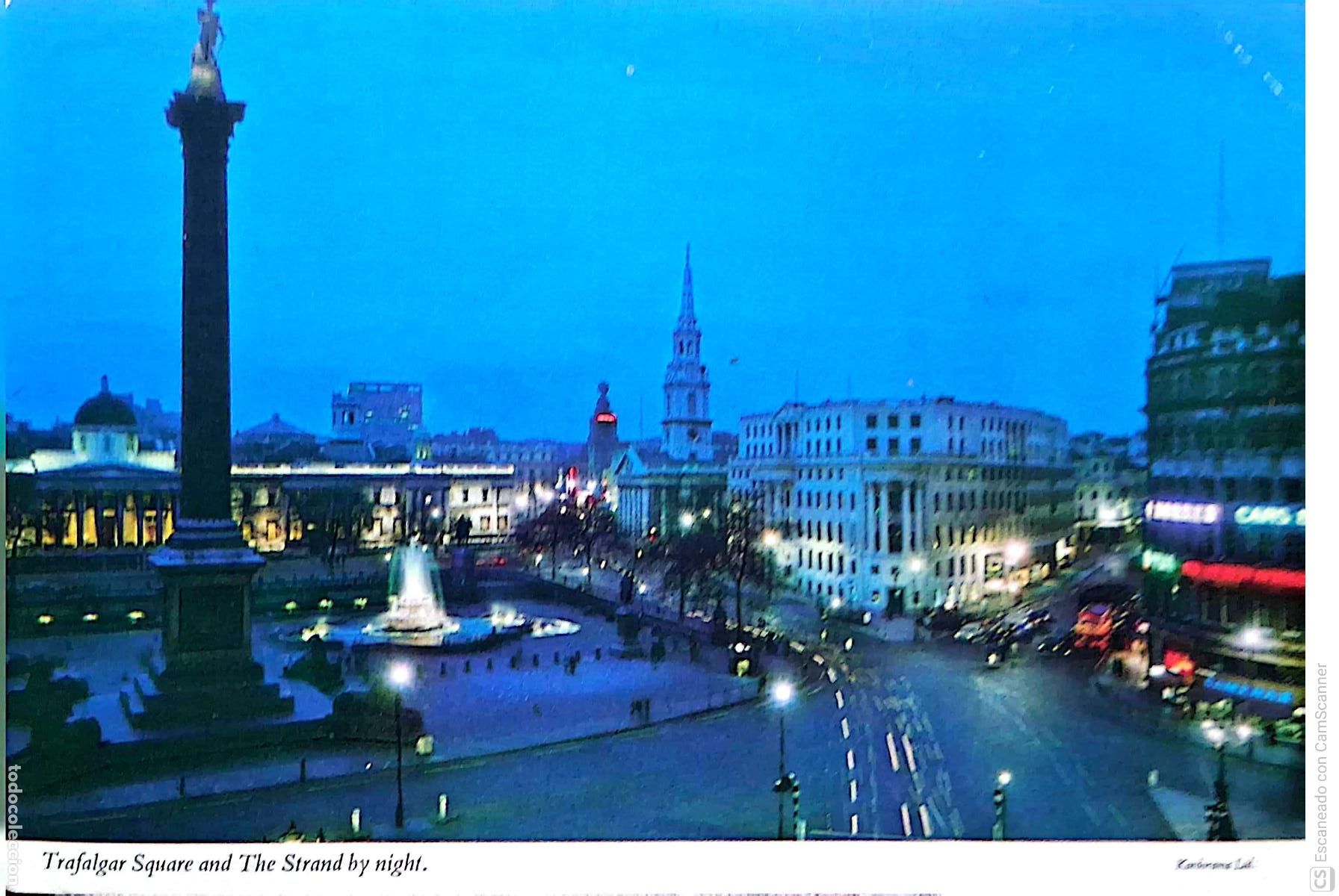 Postales: Londres. Klv 30 Trafalgar Square and The Strand by night.