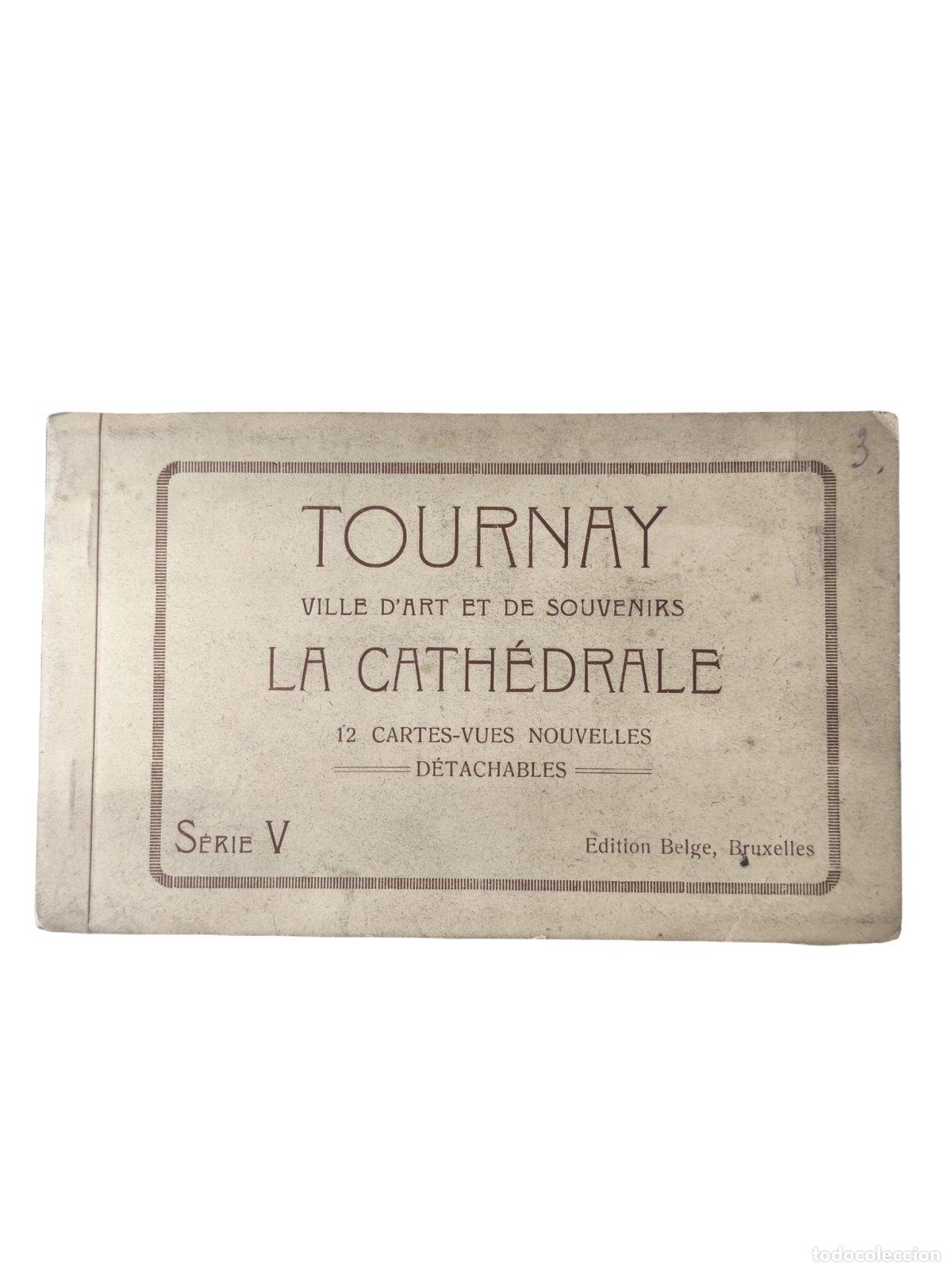 Postal Antigua Libretillo Tournay La Cathédrale 12 Cartes-Vues Nouvelles Série V Bélgica c. 1910-192