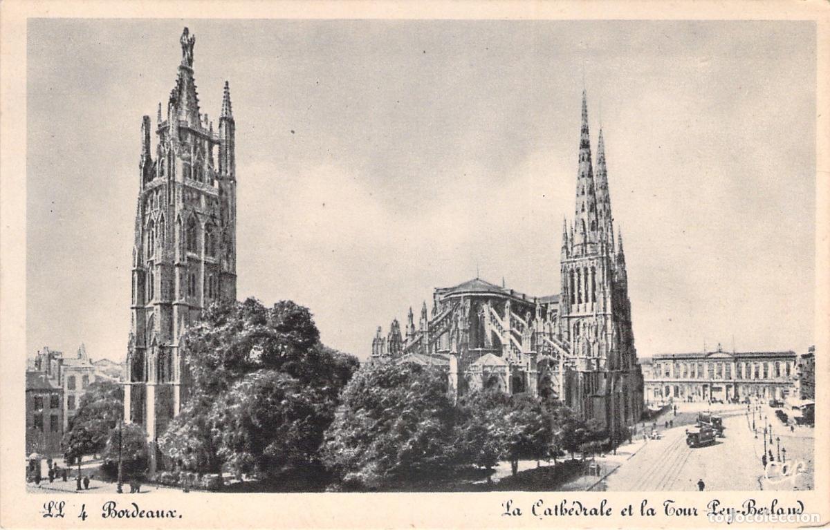 Postales: Postal de la Catedral de Burdeos y la Torre Pey-Berland