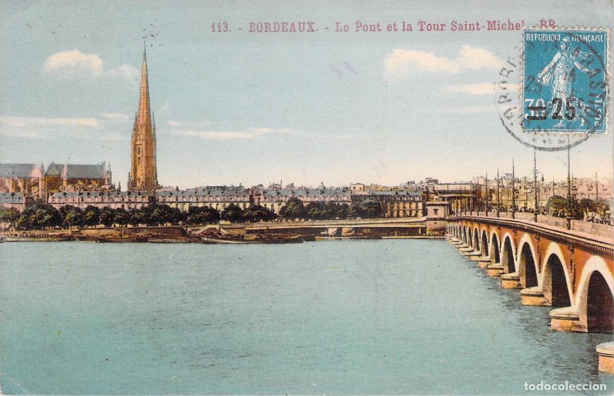 Postais: Postal de Bordeaux con el Puente de Piedra y la Bas&iacute;lica de Saint-Michel