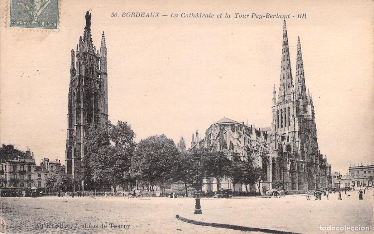 Postais: Postal de la Catedral y la Torre Pey-Berland en Burdeos