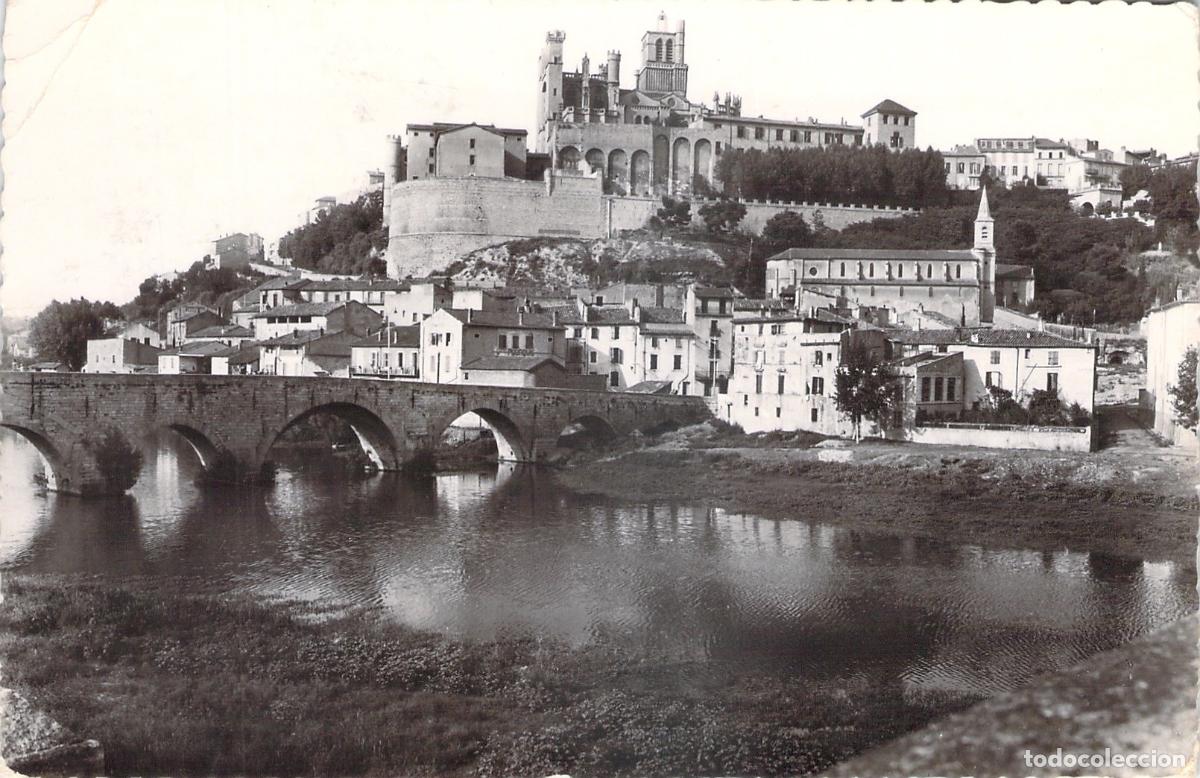 Postales: Postal de B&eacute;ziers con Catedral y Puente sobre el r&iacute;o Orb