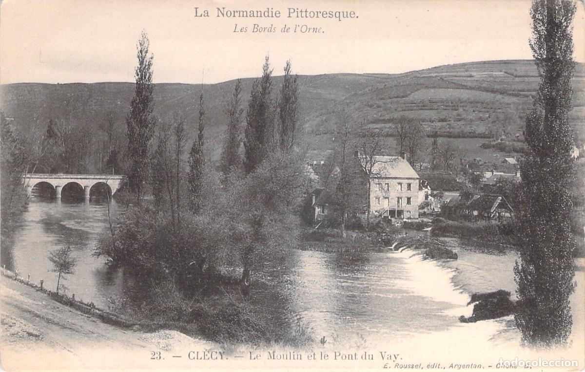 Postales: Postal de Cl&eacute;cy en Normand&iacute;a: Molino y Puente del Vay