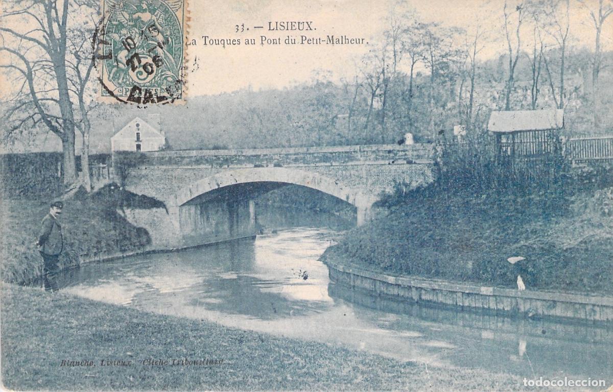 Postales: Postal de Lisieux con el Puente del Petit-Malheur