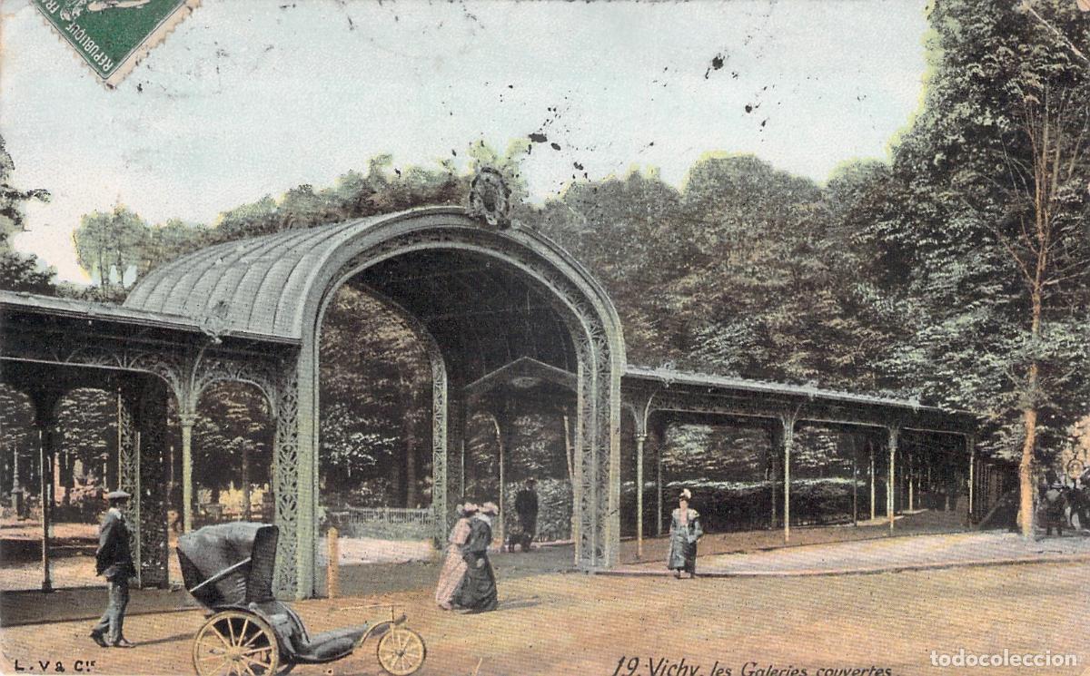 Postais: Postal de Vichy: Las Galer&iacute;as Cubiertas en el Parque de la ciudad