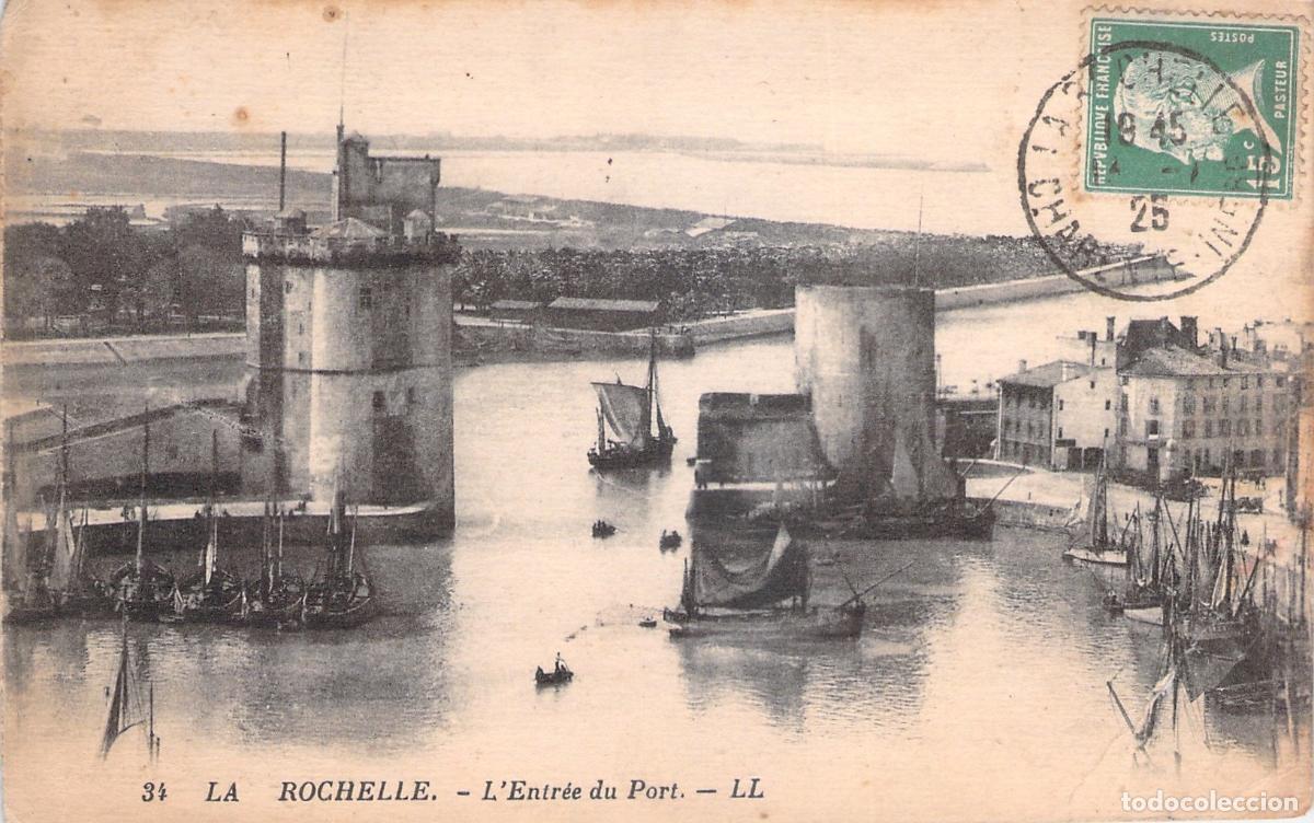 Postales: Postal de la entrada del puerto de La Rochelle en Francia