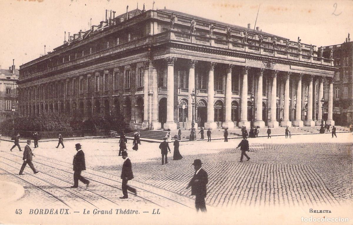 Postales: Postal de El Gran Teatro de Burdeos Francia