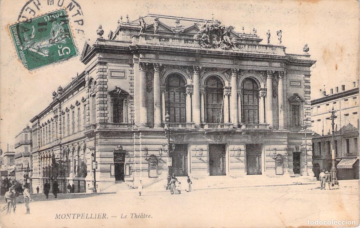 Postales: Postal de Montpellier: El Teatro Municipal de Francia